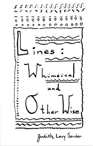 Stock image for LINES Whimsical and Other Wise for sale by marvin granlund