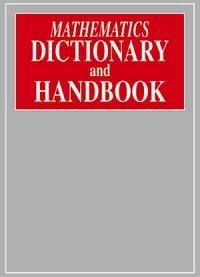 Beispielbild fr Mathematics Dictionary and Handbook zum Verkauf von Wonder Book