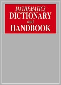 Imagen de archivo de Mathematics Dictionary and Handbook a la venta por Wonder Book