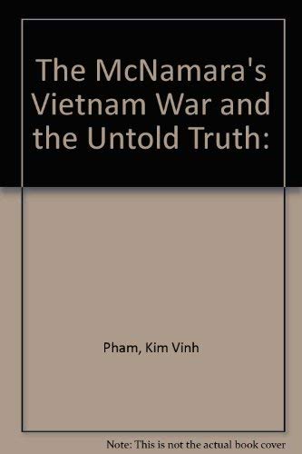 Stock image for The McNamara's Vietnam War and the Untold Truth: for sale by ThriftBooks-Dallas