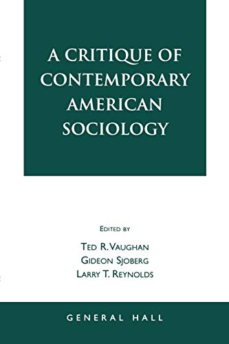 Beispielbild fr A Critique of Contemporary American Sociology zum Verkauf von ThriftBooks-Dallas
