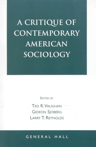 9781882289028: A Critique of Contemporary American Sociology