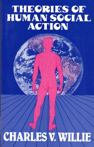 9781882289080: Theories of Human Social Action