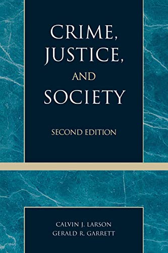 9781882289257: Crime, Justice, and Society (The Reynolds Series in Sociology)