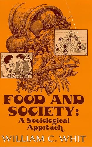 Stock image for Food and Society : A Sociological Approach for sale by Kennys Bookshop and Art Galleries Ltd.