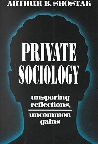 Imagen de archivo de Private Sociology a la venta por Kennys Bookshop and Art Galleries Ltd.