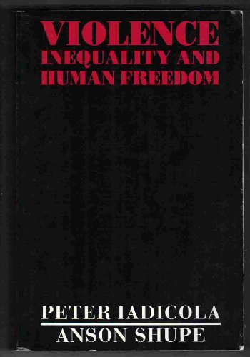 Beispielbild fr Violence, Inequality, and Human Freedom zum Verkauf von ThriftBooks-Atlanta