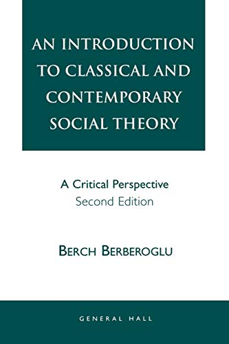 9781882289554: INTRO CLASSICAL SOCIAL THEORY:: A Critical Perspective