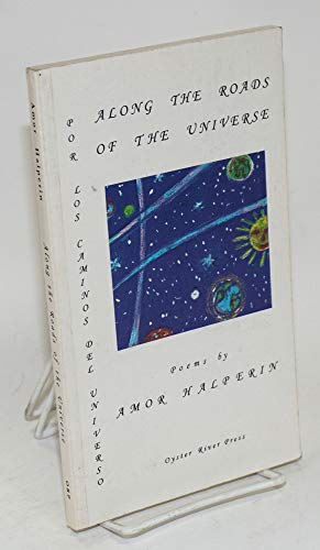 Stock image for Along the Roads of the Universe (Por Los Caminos Del Universo) for sale by UHR Books