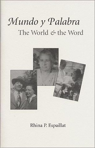 Mundo Y Palabra/the World and the Word (Spanish Edition) (9781882291793) by Espaillat, Rhina P.