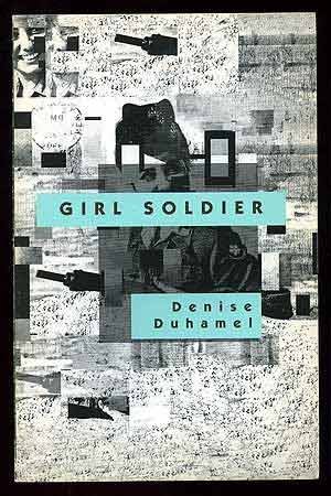Girl Soldier (9781882329052) by Duhamel, Denise