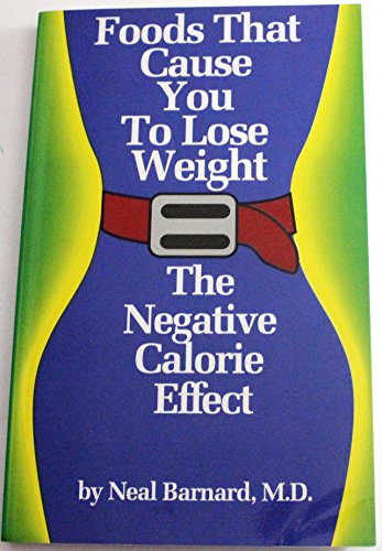 Beispielbild fr Foods That Cause You to Lose Weight : The Negative Calorie Effect zum Verkauf von Better World Books