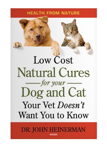 Beispielbild fr Natural Cures for Your Dog & Cat zum Verkauf von Bookmans