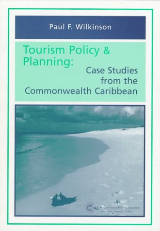 Imagen de archivo de Tourism Policy and Planning: Case Studies from the Commonwealth Caribbean (Tourism Dynamics) a la venta por Phatpocket Limited
