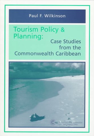 Stock image for Tourism Policy and Planning: Case Studies from the Commonwealth Caribbean (Tourism Dynamics) for sale by Phatpocket Limited