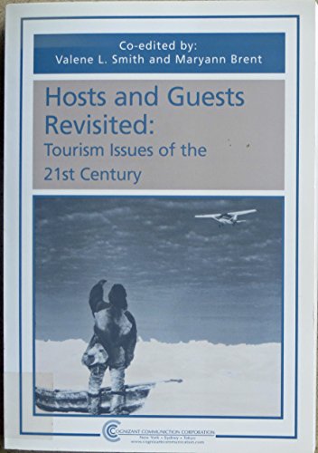 Imagen de archivo de Hosts and Guest Revisited: Tourism Issues in the 21st Century (Tourism Dynamics) a la venta por Textbooks_Source