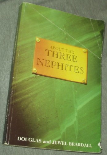 Imagen de archivo de About the Three Nephites a la venta por KuleliBooks