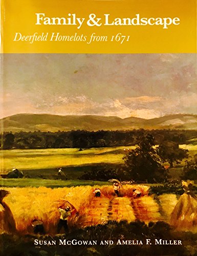 Family & Landscape: Deerfield Homelots from 1671
