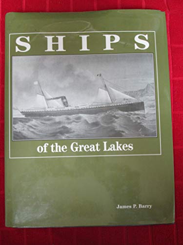 9781882376278: Ships of the Great Lakes: 300 Years of Navigation