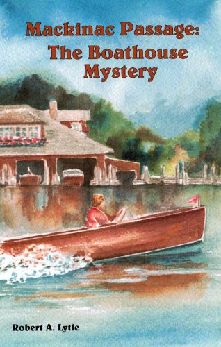 Stock image for Mackinac Passage : The Boathouse Mystery for sale by Better World Books