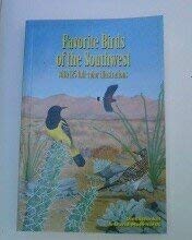 Stock image for Favorite Birds of the Southwest for sale by Better World Books: West