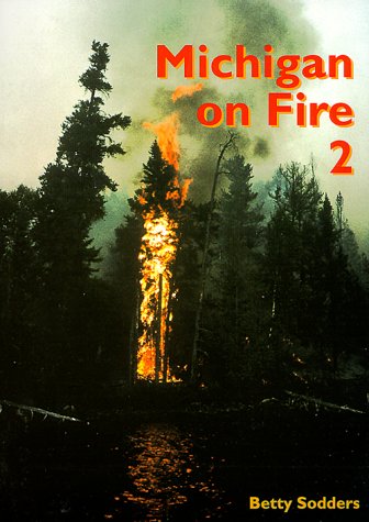 Stock image for Michigan on Fire 2 for sale by Blue Vase Books