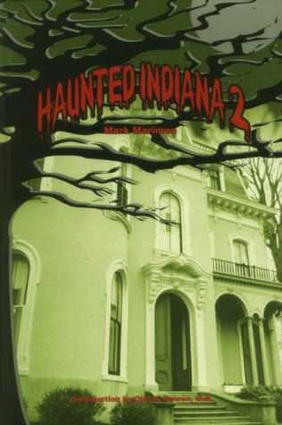 Haunted Indiana 2 (Tales of the Supernatural Series) (9781882376711) by Mark Marimen