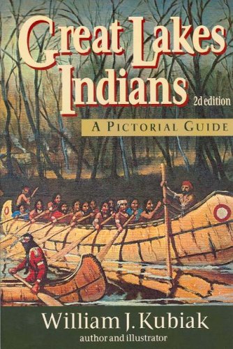 Stock image for Great Lakes Indians : A Pictoral Guide for sale by Better World Books