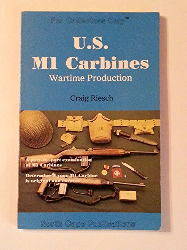 9781882391035: U S Mi Carbines: Wartime Production Wartime Production