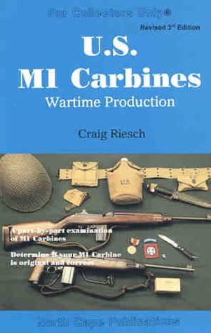 Beispielbild fr US M1 Carbines: Wartime Production zum Verkauf von THIS OLD BOOK