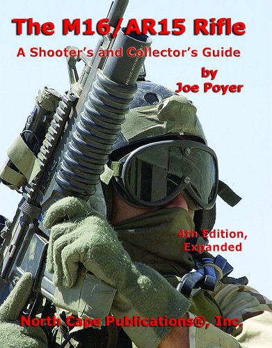 Stock image for The M16/AR15 Rifle, 4th Ed. (A Shooter's and Collector's Guide) for sale by HPB-Red