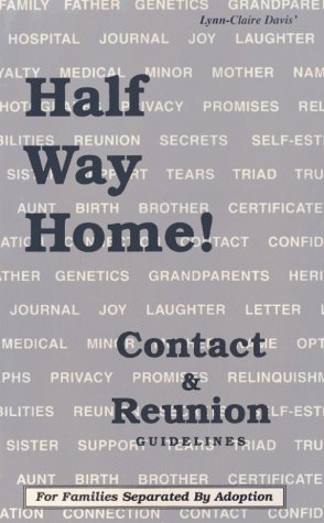 Stock image for Half Way Home! Contact & Reunion Guidelines for sale by HPB-Emerald