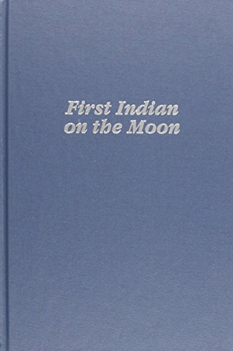 9781882413034: First Indian on the Moon