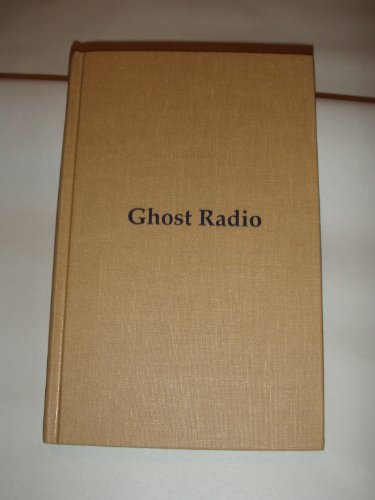 9781882413492: Ghost Radio