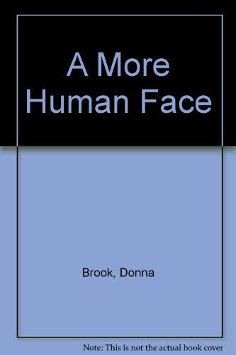 Stock image for A More Human Face for sale by ThriftBooks-Atlanta