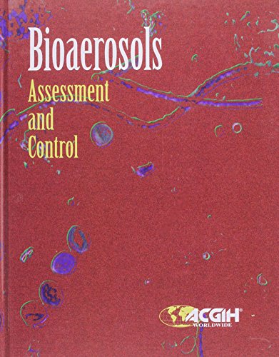 Stock image for Bioaerosols: Assessment and Control for sale by GF Books, Inc.
