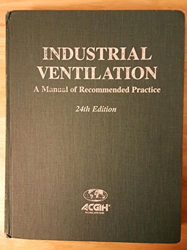 Stock image for Industrial Ventilation: A Manual of Recommended Practice for sale by ThriftBooks-Atlanta