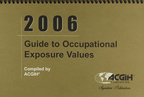 Stock image for Guide to Occupational Exposure Values 2006 for sale by Better World Books