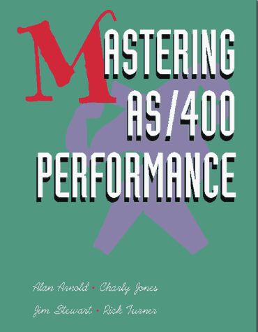 9781882419494: Mastering As/400 Performance