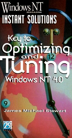 Imagen de archivo de Key to Optimizing and Tuning Windows Nt 4.0 (Windows Nt Magazine Instant Solutions) a la venta por Wonder Book