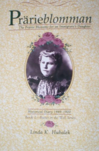 Imagen de archivo de Praireblomman : The Prairie Blossoms for an Immigrant's Daughter a la venta por Better World Books