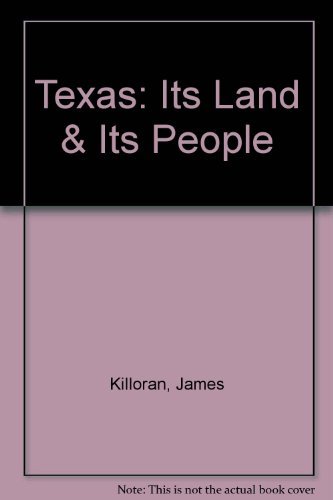 Beispielbild fr Texas: Its Land and Its People zum Verkauf von Hawking Books