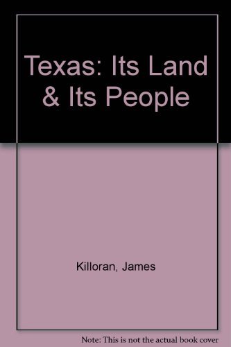 Stock image for Texas: Its Land and Its People for sale by ThriftBooks-Atlanta