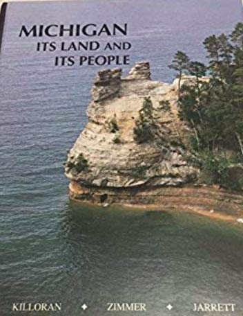 Stock image for Michigan: Its Land and Its People for sale by John M. Gram