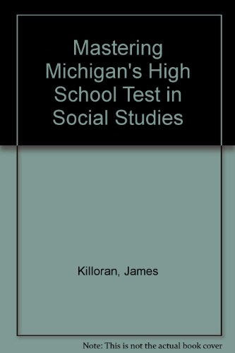 Mastering Michigan's High School Test in Social Studies (9781882422432) by James Killoran; Stuart Zimmer; Mark Jarrett