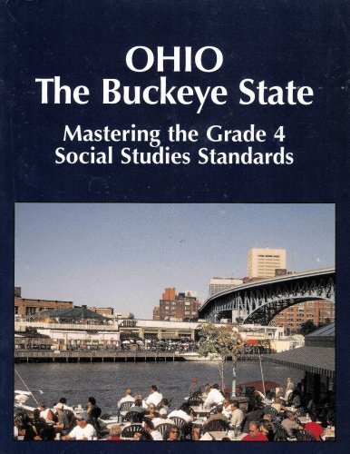 Stock image for Mastering the Grade 4 Social Studies Standards in Ohio The Buckeye State for sale by BooksRun