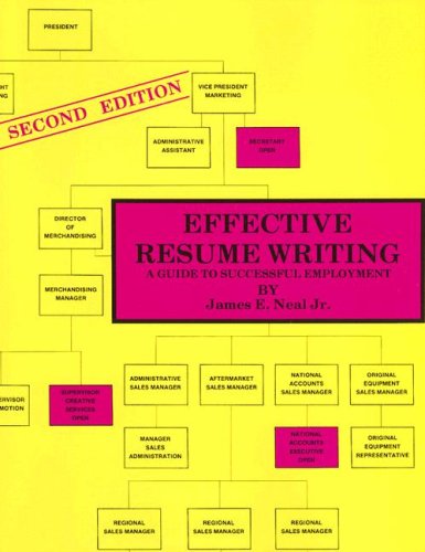 Beispielbild fr Effective Resume Writing: A Guide to Successful Employment zum Verkauf von ThriftBooks-Atlanta