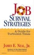 Beispielbild fr Job Survival Strategies: A Guide for Turbulent Times zum Verkauf von HPB Inc.