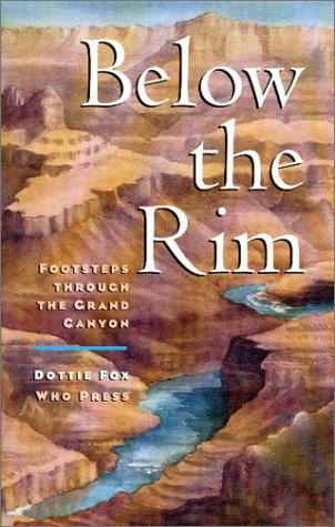 9781882426157: Below the Rim : Footsteps through the Grand Canyon