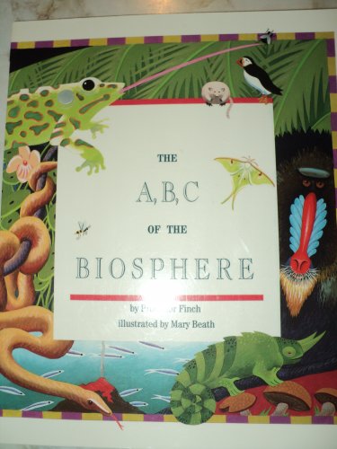 9781882428038: The A, B, C of the Biosphere (Imagine a Biosphere Series)